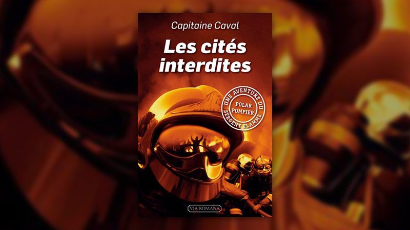 Capitaine Caval, Les Cités interdites