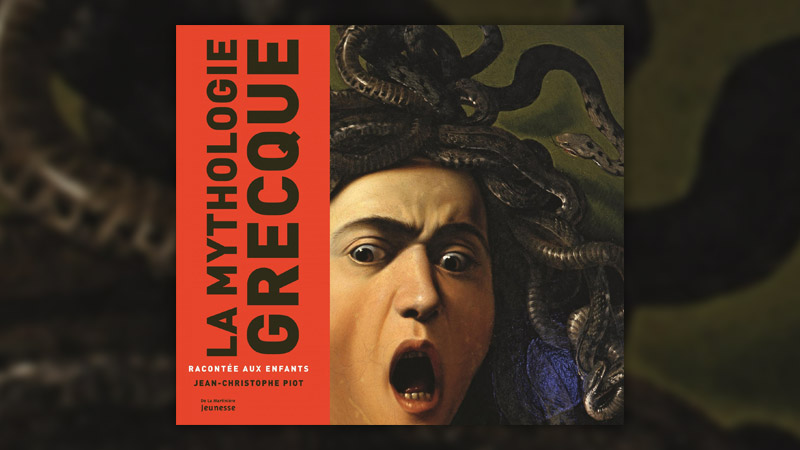 Jean-Christophe-Piot,-La-Mythologie-grecque-