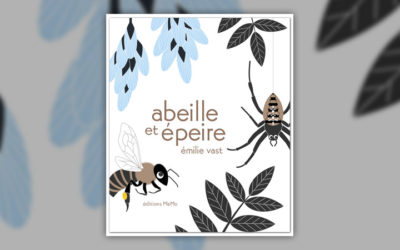 Émilie Vast, Abeille et Épeire