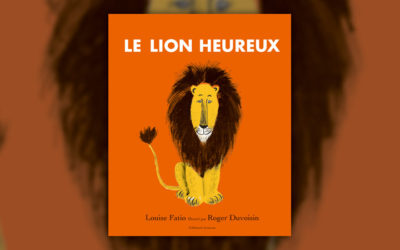 Louise Fatio, Le Lion heureux