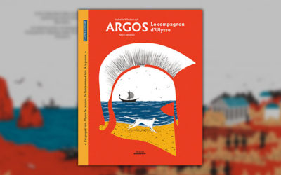 Isabelle Wlodarczyk, Argos, le compagnon d’Ulysse