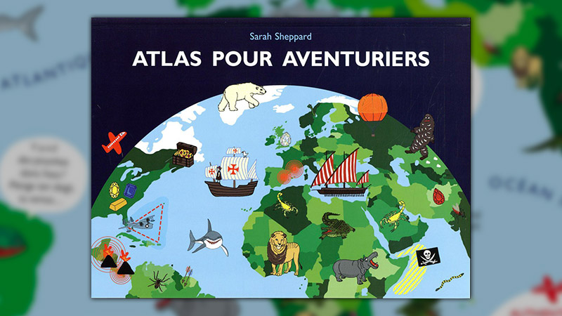 Sarah Sheppard, Atlas pour aventuriers