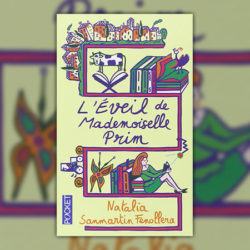 Natalia Sanmartin Fenollera, L’Éveil de Mademoiselle Prim