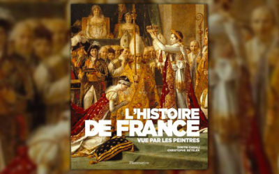 Dimitri Casali et Christophe Beyeler, L’Histoire de France vue par les peintres