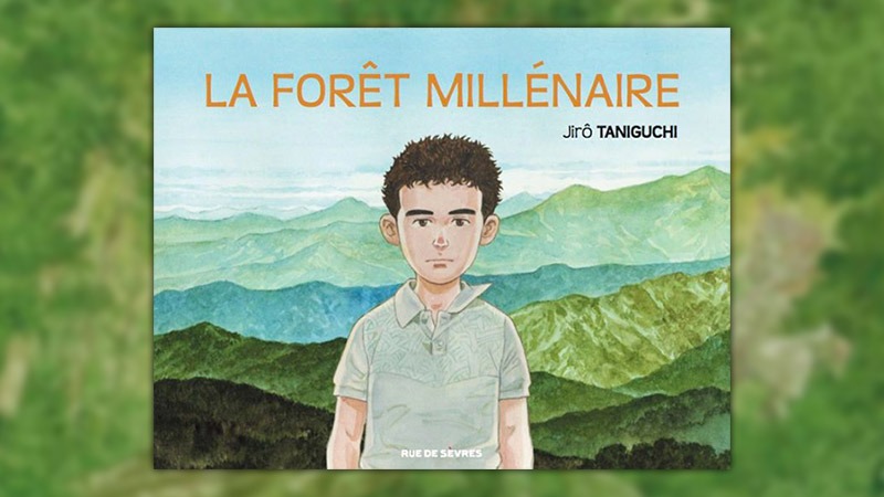 Jirô Taniguchi, La forêt millénaire