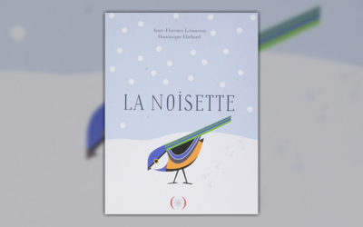Anne-Florence Lemasson et Dominique Ehrhard, La Noisette