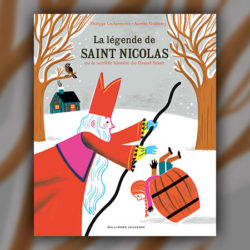 Philippe Lechermeier, La légende de saint Nicolas