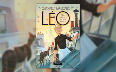 Gwenaële Barussaud, Léo, Mon secret est une chance