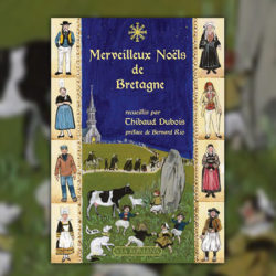 Thibaud Dubois, Merveilleux Noëls de Bretagne
