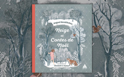Anguel Karaliitchev, Neige et Contes de Noël