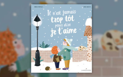Angela Portella, Il n’est jamais trop tôt pour dire je t’aime