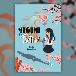 Eric Senabre, Megumi et le fantome