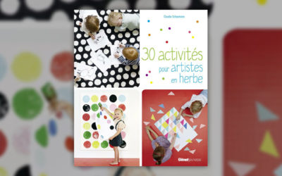 Claudia Schaumannn, 30 activités pour artistes en herbe