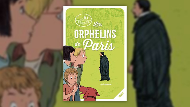 Cyril Lepeigneux Les Orphelins de Paris