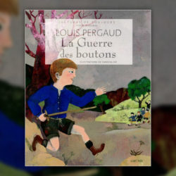 Louis Pergaud, La Guerre des boutons
