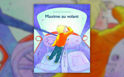Claire de Gastold et Thomas Bretonneau, Maxime au volant