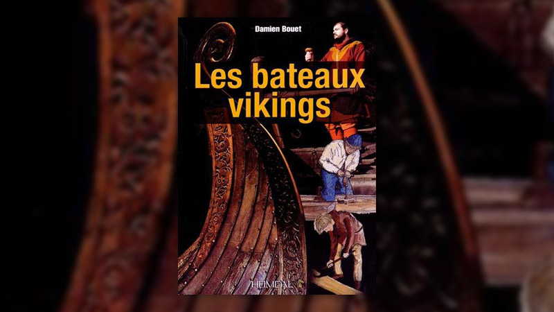 Damien Bouet, Les Bateaux vikings
