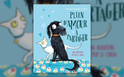 Emma Chichester Clark, Plein d’amour à partager, une aventure de Pop le chien
