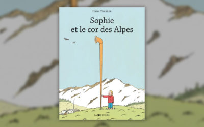 Hans Traxler, Sophie et le cor des Alpes