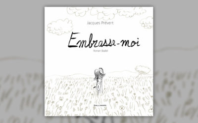 Jacques Prévert, Embrasse-moi