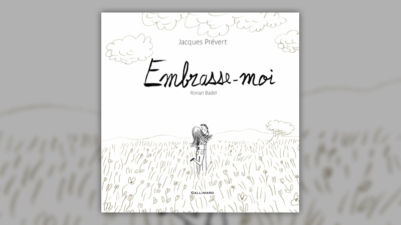 Jacques Prévert, Embrasse-moi