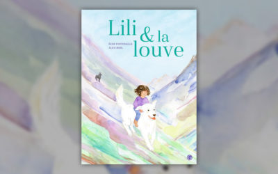 Elise Fontenaille, Lili et la louve