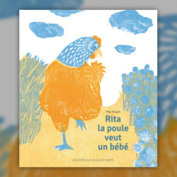 May-Angeli---Rita-la-poule-veut-un-bebe