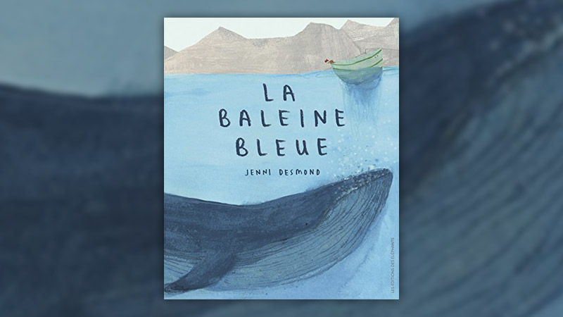 Jenni Desmond, La Baleine bleue