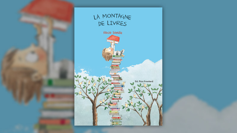 Rocio Bonilla, La Montagne de livres