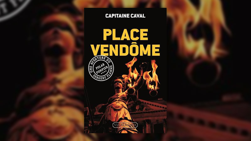 Capitaine Caval, Place Vendôme