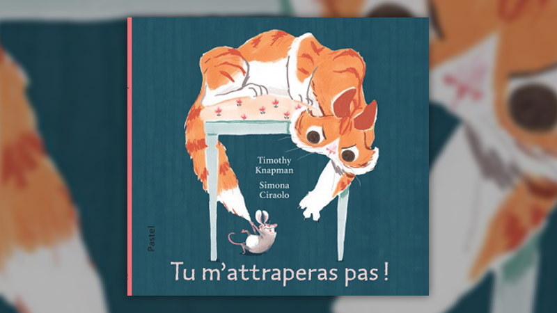 Timothy Knapman, Tu m’attraperas pas