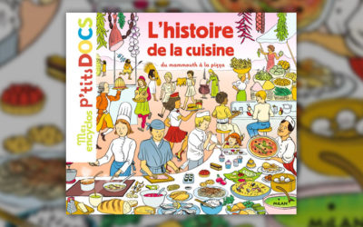 Stéphanie Ledu et Stéphane Frattini, L’histoire de la cuisine, du mammouth à la pizza