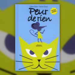 Céline Claire et Hector Dexet, Peur de rien