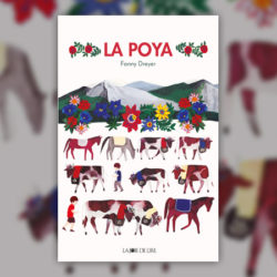 Fanny Dreyer, La Poya