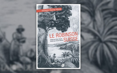 Johann David Wyss et Peter Stamm, Le Robinson suisse