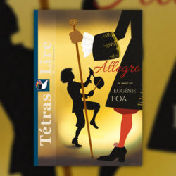 Allegro, en musique avec Tétras Lire