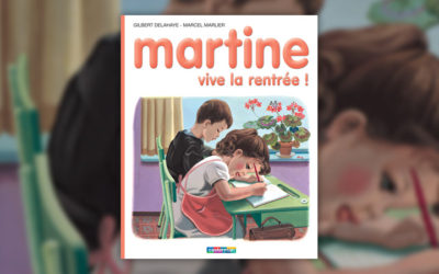 Marcel Marlier et Gilbert Delahaye, Martine, Vive la rentrée !