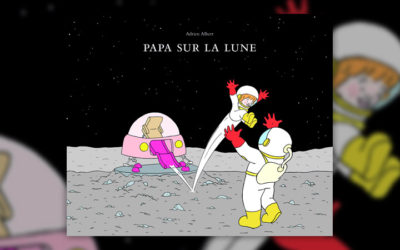 Adrien Albert, Papa sur la Lune