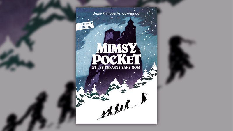 Jean-Philippe Arrou-Vignod, Mimsy Pocket et les enfants sans nom