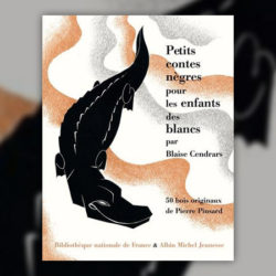 Blaise-Cendrars,-Petits-contes-negres-pour-les-enfants-des-blancs