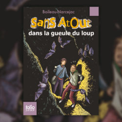 Boileau-Narcejac,-Sans-Atout-dans-la-gueule-du-loup