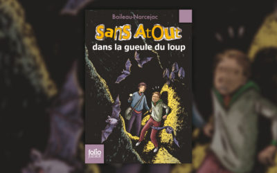 Boileau-Narcejac, Sans Atout dans la gueule du loup