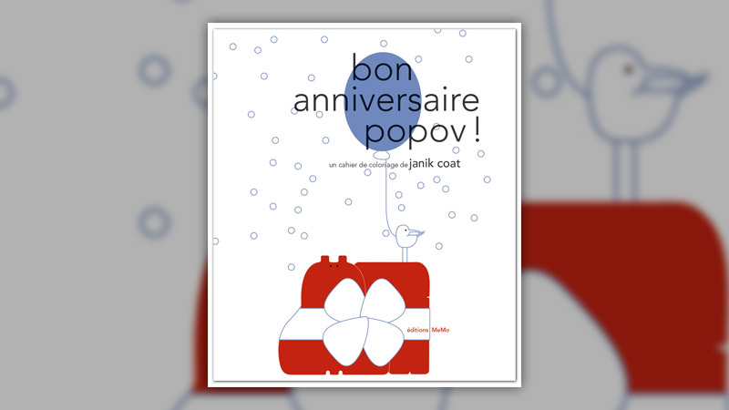 Janik Coat, Bon anniversaire, Popov !