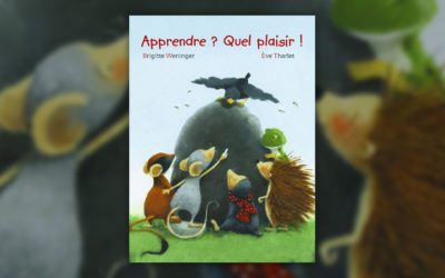 Brigitte Weninger et Eve Tharlet, Apprendre ? Quel plaisir !