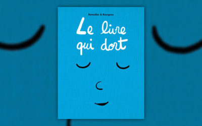 Vincent Bourgeau et Cédric Ramadier, Le livre qui dort