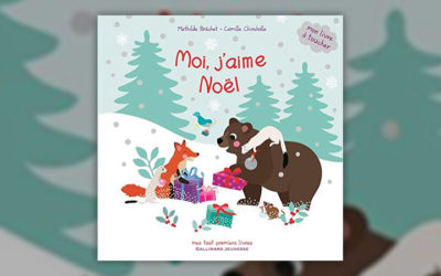 Camille Chincholle et Mathilde Bréchet, Moi, j’aime Noël