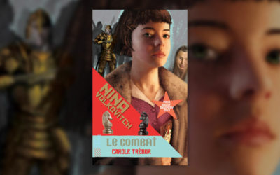 Carole Trébor, Nina Volkovitch — tome 3 : Le Combat