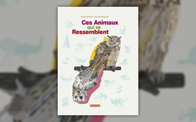 Sylvie Bednard et Annick Mangard, Ces animaux qui se ressemblent