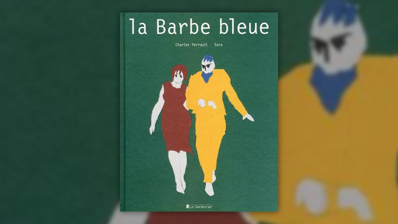 Charles Perrault, La Barbe bleue, illustrations de Sara