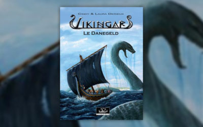 Cindy et Laura Derieux, Vikingar, Le Danegeld